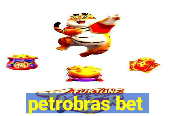 petrobras bet